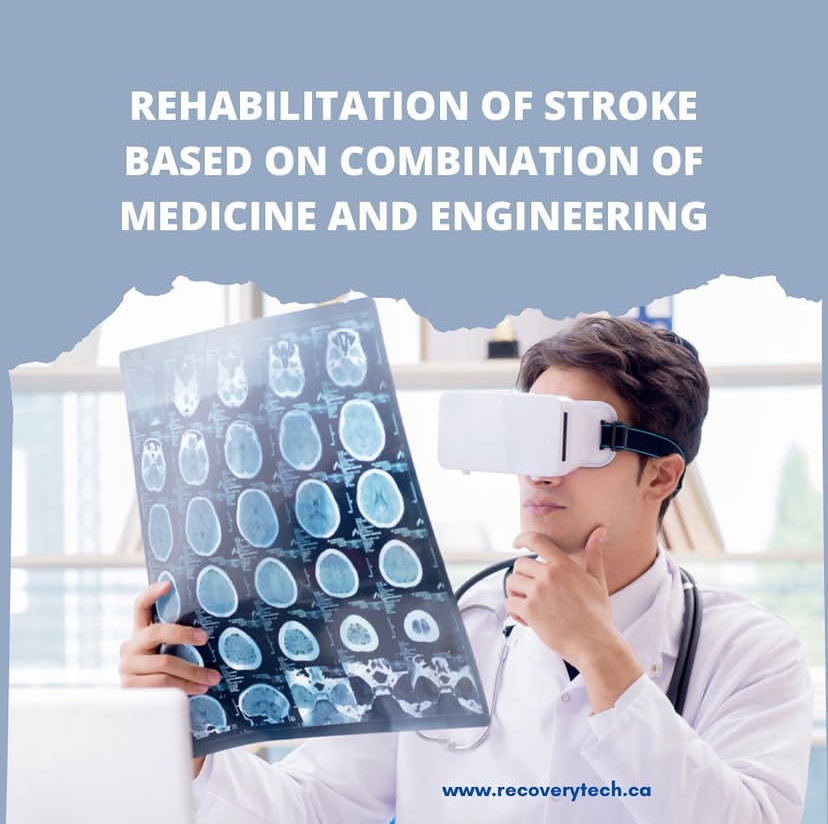 Recovery Tech Virtual rehabilitation & benefits for stroke recovery